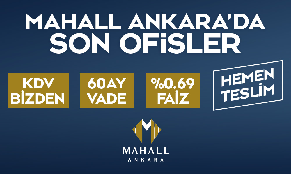 Son Ofisler Mahall Ankara’da Satışta!