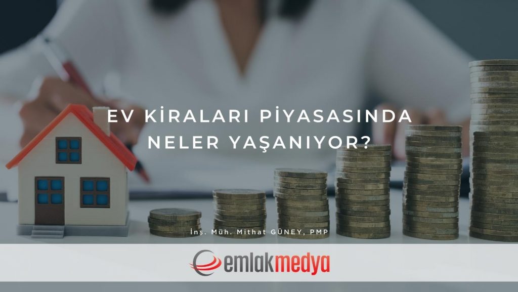 Ev kiraları piyasasında neler yaşanıyor?