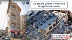 Gebze’de Yıkılan 7 katlı Bina ile ilgili izlenimlerim;