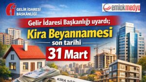 Ev ve işyeri sahipleri için kira gelirini beyan etme son tarihi 31 Mart