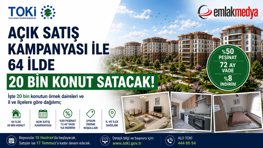 TOKİ açık satış kampanyası ile 64 ilde 20 bin konut satacak