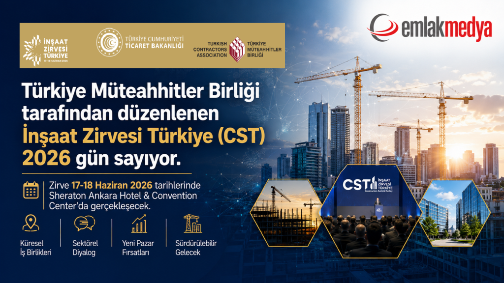 İnşaat Zirvesi Türkiye (CST) 2026 gün sayıyor
